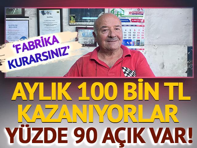 'Fabrika kurarsınız' Yüzde 90 açık var!
