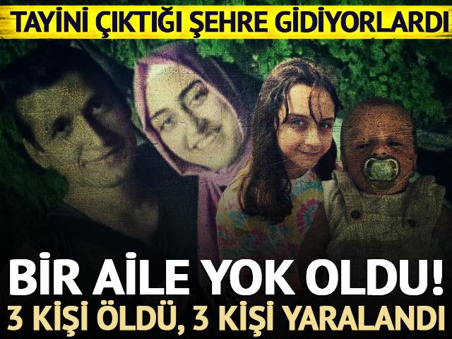Tayini çıktığı şehre gidiyorlardı: Feci kazada bir aile yok oldu!