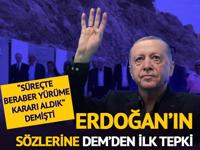 Erdoğan 'üçümüz karar aldık' dedi, DEM Parti'den ilk tepki geldi