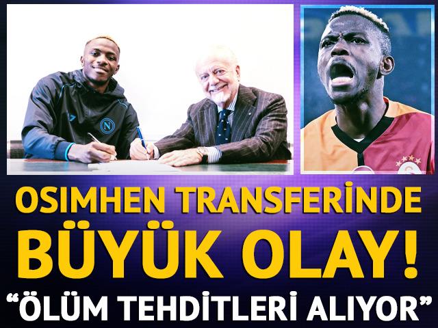 Osimhen transferi çığırından çıktı! İtalyan basını duyurdu: Ölüm tehditleri alıyor