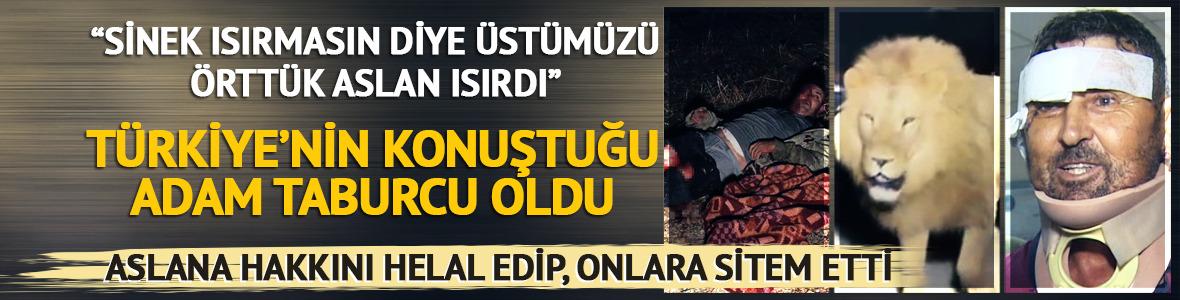 Türkiye'nin konuştuğu adam aslanla mücadelesini anlattı