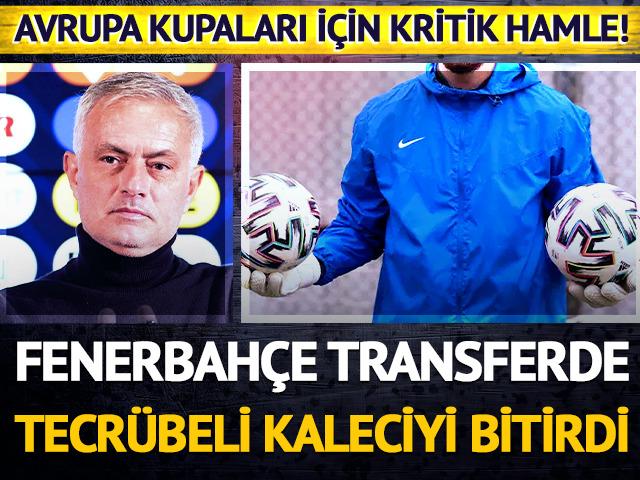 Fenerbahçe'de kaleci transferinde hareketlilik!