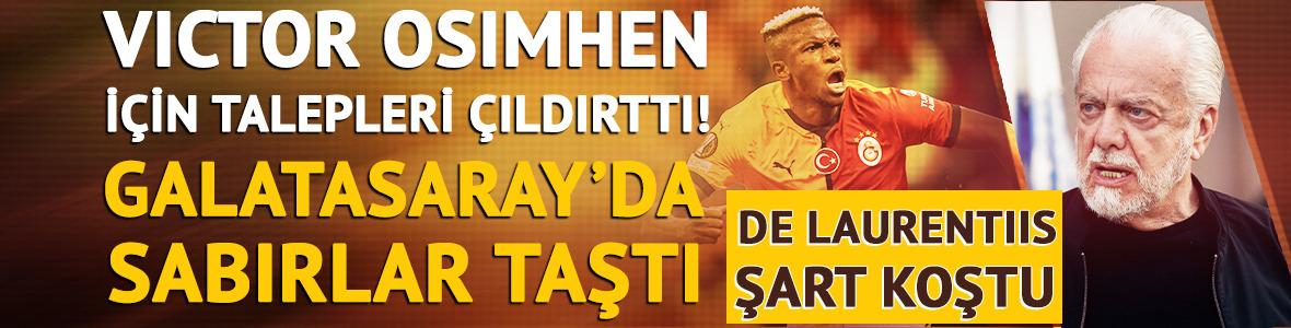 De Laurentiis’in Osimhen için şartları!