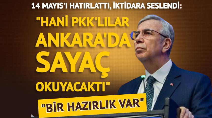Yavaş: "Hani PKK’lılar Ankara'da sayaç okuyacaktı?"