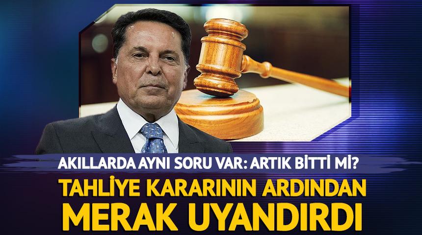 Tahliye kararından ardından merak uyandırdı: Artık bitti mi?