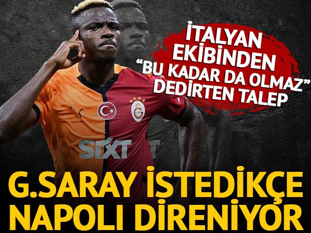 Napoli'den Osimhen için Galatasaray'a yeni talep