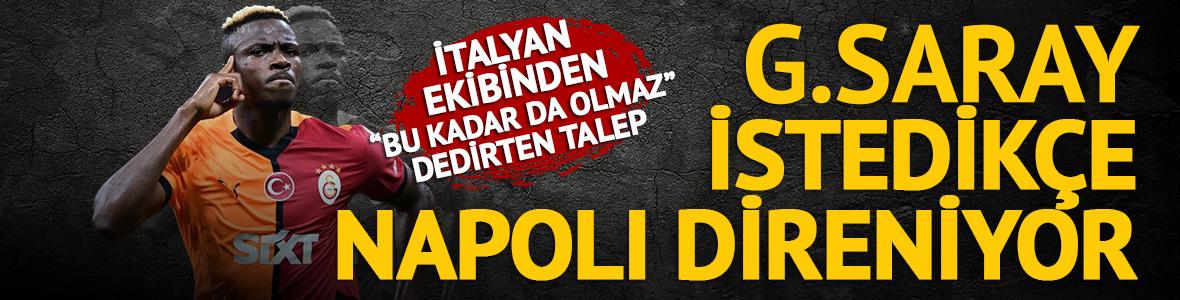 Napoli'den Osimhen için Galatasaray'a yeni talep