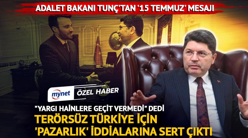 Bakan Tunç, Terörsüz Türkiye için 'pazarlık' iddialarına sert çıktı 