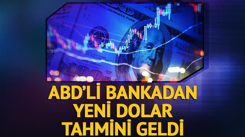 Dev bankadan yeni dolar tahmini geldi!