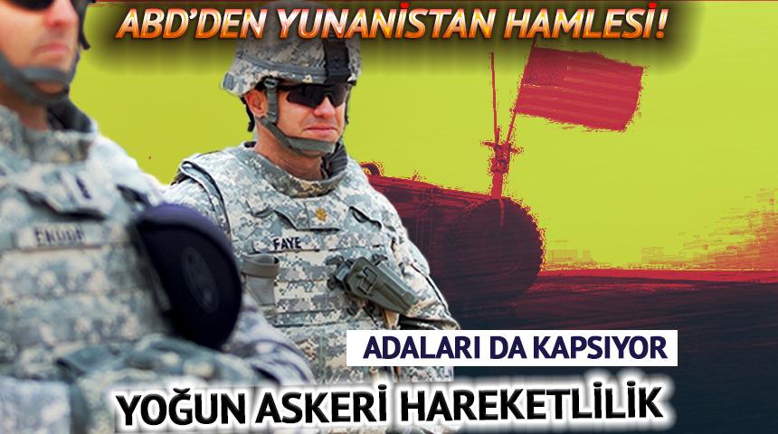 ABD'den Yunanistan hamlesi! Adaları da kapsıyor: Yoğun askeri hareketlilik...