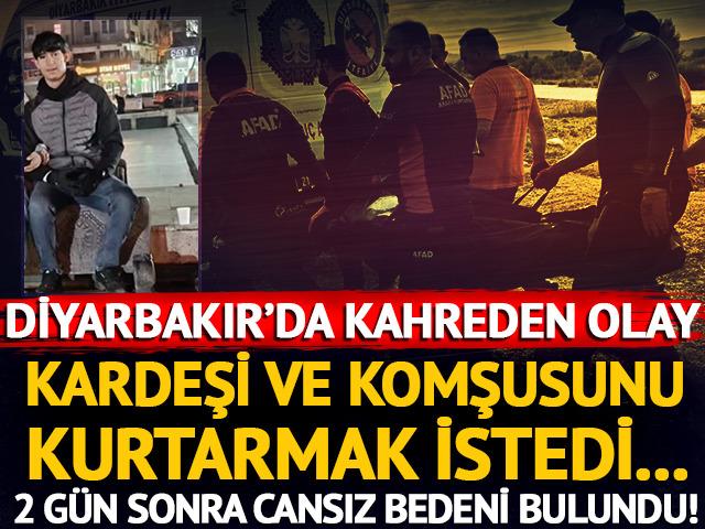 Kardeşi ve komşusunu kurtarmak isterken canından oldu!