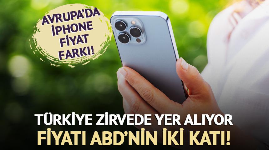 Avrupa'da iPhone fiyat farkı: Türkiye zirvede yer alıyor!