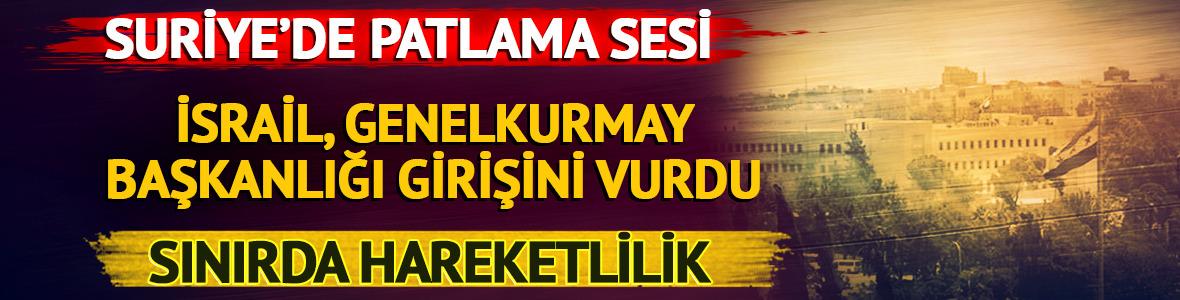 İsrail Suriye Genelkurmay Başkanlığını vurdu
