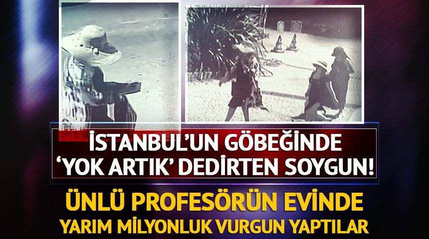 İstanbul'un göbeğinde ünlü profesörün evinde yarım milyonluk soygun