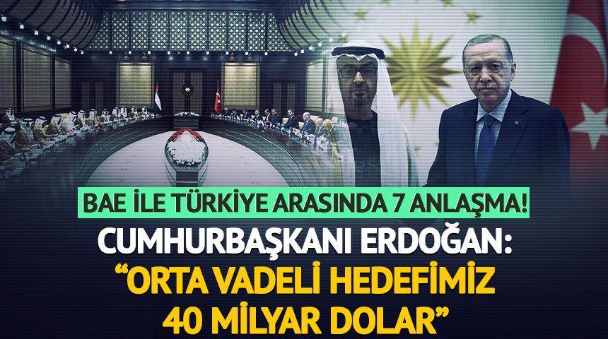 BAE ve Türkiye arasında 7 anlaşma
