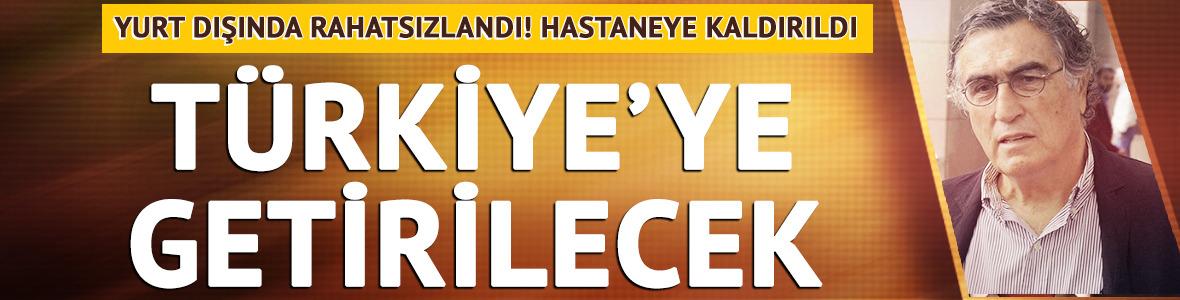 Gazeteci Hasan Cemal Yunanistan'da hastaneye kaldırıldı! Türkiye'ye getirilecek