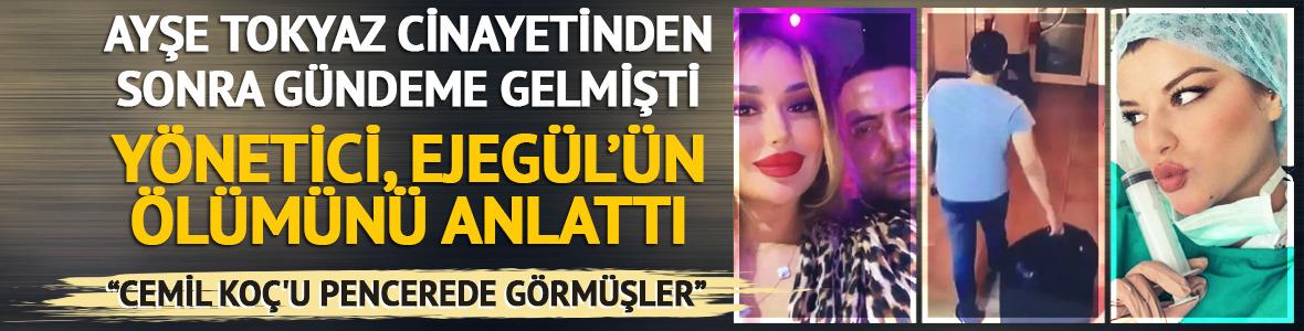 Ayşe Tokyaz cinayetinin ardından gündeme gelmişti! Site yöneticisi Ejegül'ün ölümünü anlattı: "Cemil Koç'u pencerede görmüşler"