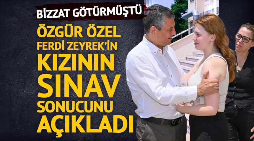 Özgür Özel, Nehir Zeyrek'in sınav sonucunu paylaştı!