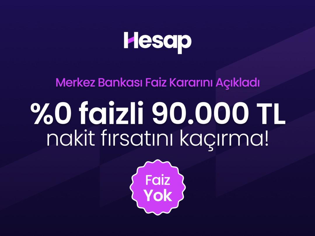 %0 faizli 90.000 TL krediyi kaçırmayın! 1