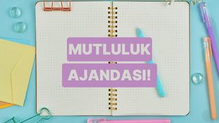 Mutluluk ajandası nasıl yapılır?