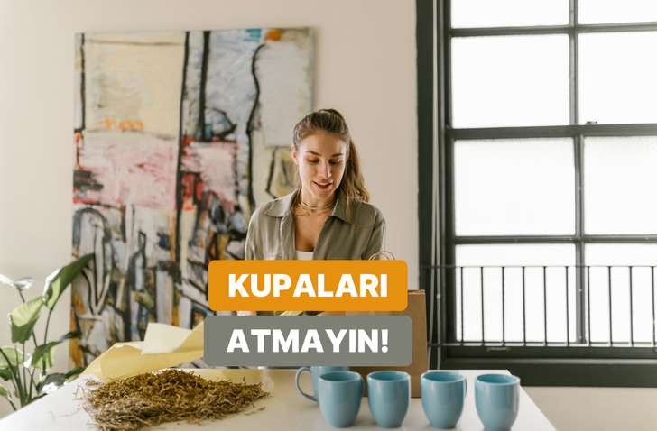 Eski kupaları çöpe atma! En güzel şekilde dönüştürmen için tavsiyelerimiz