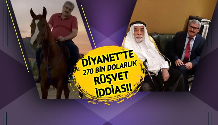 Diyanet’te 270 bin dolarlık rüşvet iddiası! Ahmet Daştanbek’in o paylaşımları ortaya çıktı, atın üstünden inmemiş…
