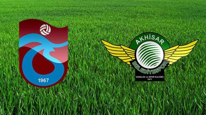 Trabzonspor - Akhisar Belediyespor (CANLI)