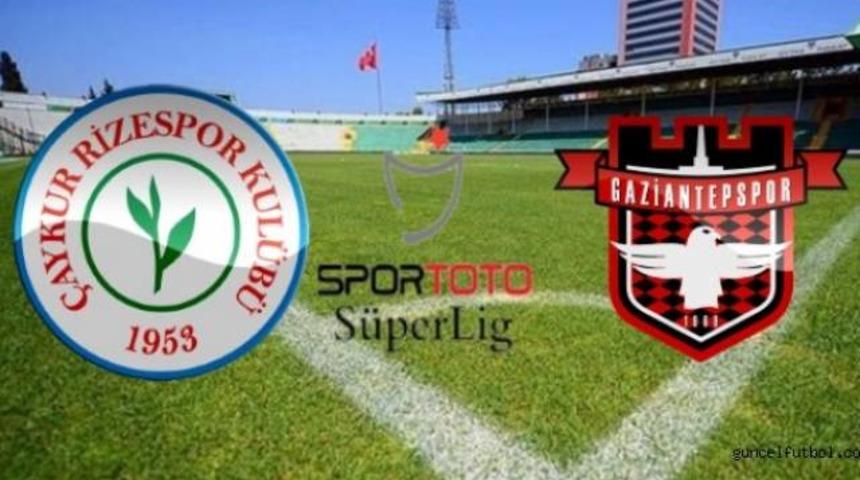 &Ccedil;aykur Rizespor Gaziantepspor ma&ccedil;ı canlı yayınla ekrana geliyor