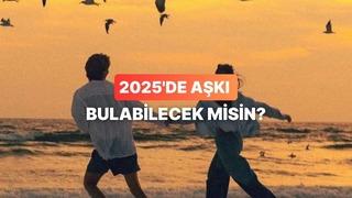Bu test 2025 yılında aşkı bulup bulamayacağını söylüyor!