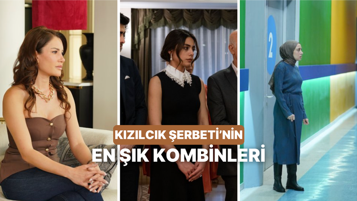 Çok özledik çook! Kızılcık Şerbeti’nin unutulmaz kombinleri