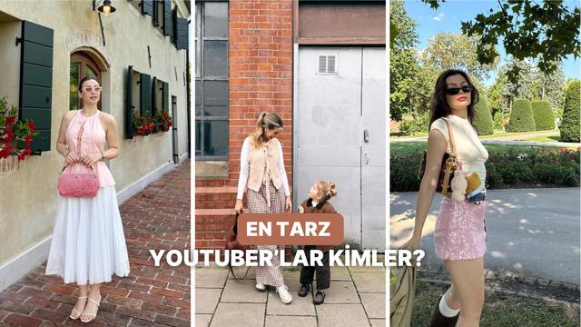 Milyonlar onları izliyor! YouTuber’ların tarzlarını inceliyoruz