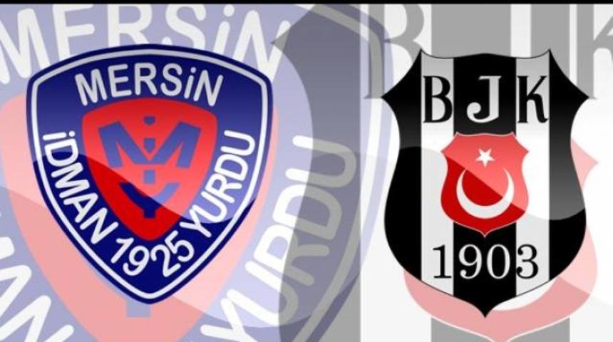 Beşiktaş - Mersin İdmanyurdu maçı özeti ve önemli anları
