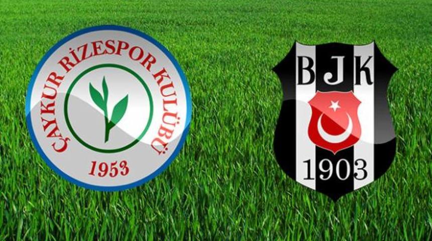 Çaykur Rizespor-Beşiktaş maçı özeti ve önemli anları