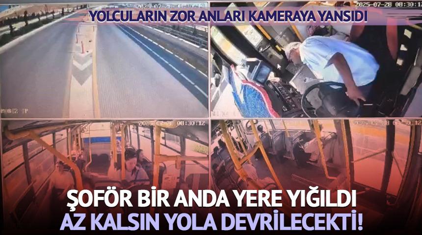 Şoför bir anda yere yığıldı: Az kalsın otobüs yola devrilecekti!