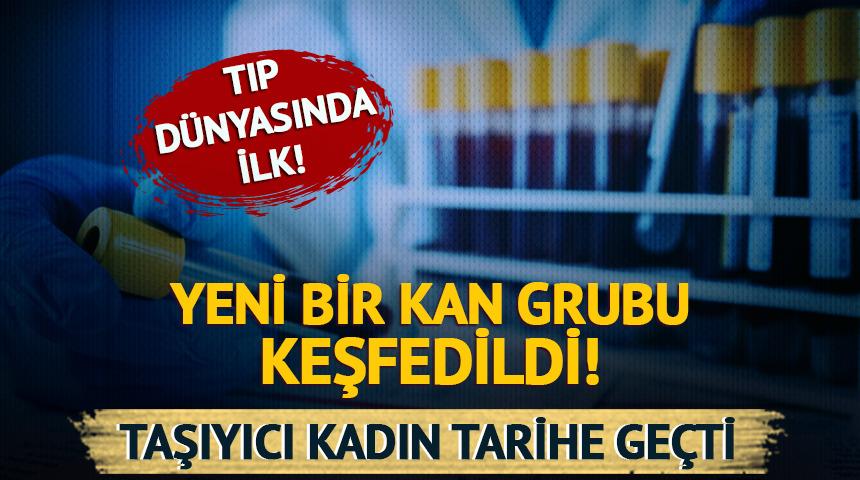 Yeni kan grubu keşfedildi! Hiçbir testle uyumlu değil...