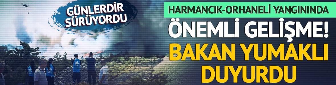 SON DAKİKA | Bakan Yumaklı duyurdu: Bursa Harmancık-Orhaneli yangını kontrol altına alındı
