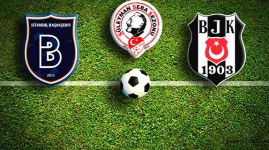Beşiktaş-İstanbul Başakşehir maç özeti ve önemli anları