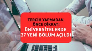 YKS tercihi yapmadan önce dikkat! Üniversitelerde 27 yeni bölüm açıldı: YKS tercihi yapmadan önce bu kılavuzu inceleyin…