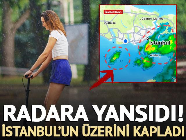 Sağanak yağış radara yansıdı! İstanbul'un üzerini kapladı