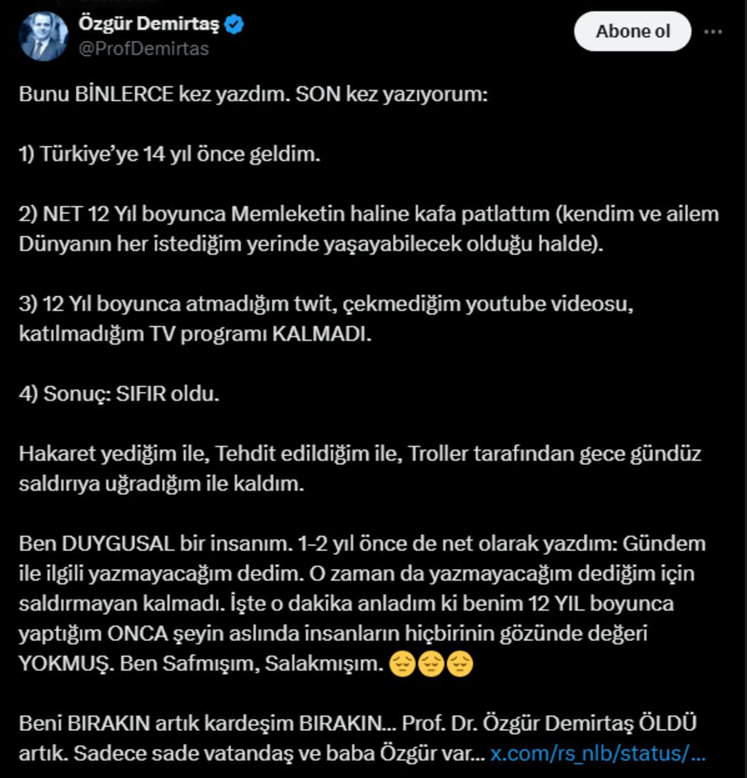 Özgür Demirtaş, "Safmışım, salakmışım" diyerek isyan etti! "Beni bırakın artık kardeşim, Prof. Dr. Özgür Demirtaş öldü" 2