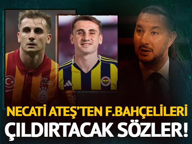 Necati Ateş'ten Fenerbahçelileri çıldırtacak sözler!