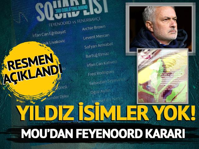 Yıldız isimler kadroda yok! Mourinho'dan Feyenoord maçı kararı