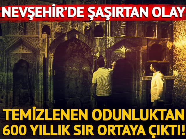 Nevşehir'de temizlenen odunluktan 600 yıllık sır ortaya çıktı!