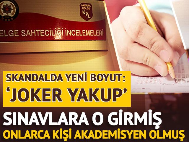 Sınavlara 'Joker Yakup' girmiş, onlarca kişi akademisyen olmuş