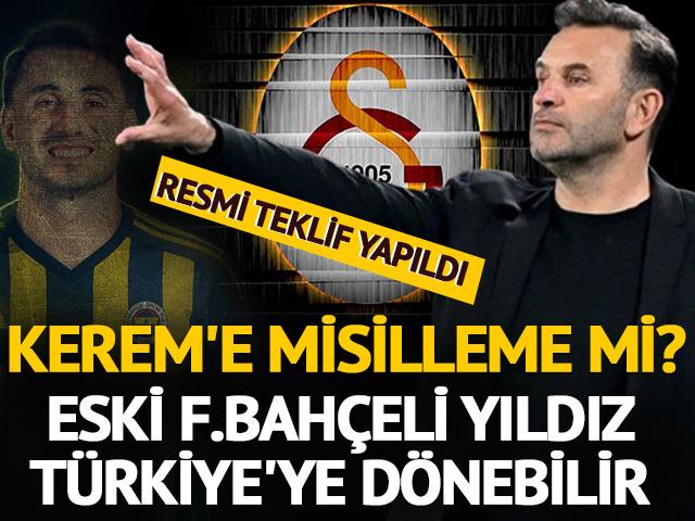 Galatasaray'dan 'Kerem'e misilleme' harekatı: Türkiye'ye dönebilir!