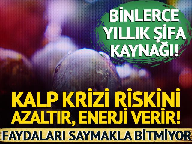 Binlerce yıllık şifa kaynağı: Kalp krizi riskini azaltıyor