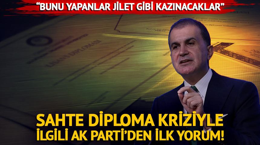 Sahte diploma kriziyle ilgili AK Parti'den ilk yorum! "Bunu yapanlar jilet gibi kazınacaktır"
