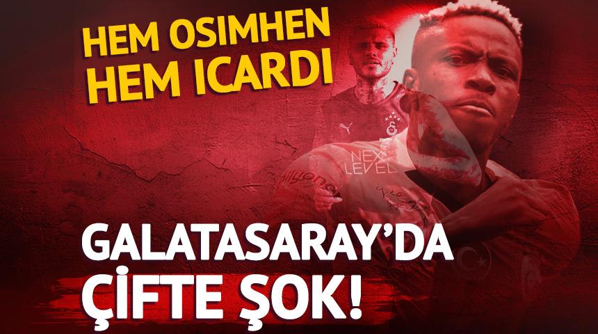 Galatasaray'da Mauro Icardi ve Osimhen ilk maçta forma giyemeyecek!