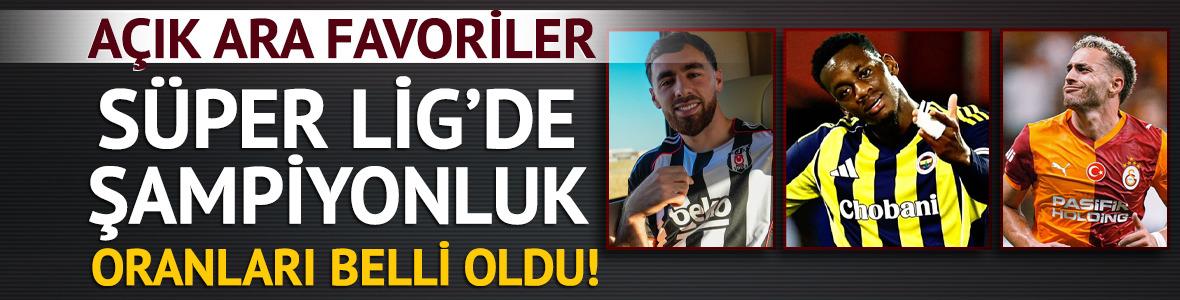 Süper Lig'de şampiyonluk oranları belli oldu! Galatasaray, Fenerbahçe ve Beşiktaş arasında büyük fark...