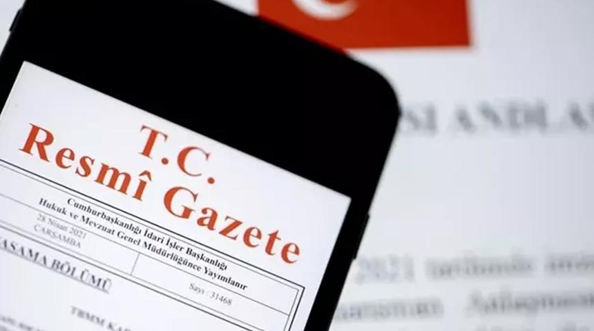 Cumhurbaşkanlığı tarafından yapılan atamalar Resmi Gazete’de